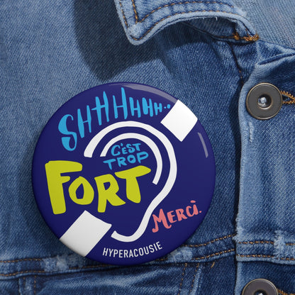 HYPERACOUSIE Badge - Hyperacusis Awareness Pin Button