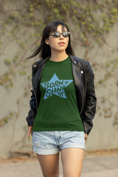 BORN TO STAND OUT Forest unisex t-shirt